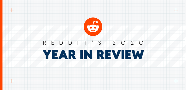 Reddit 2020 Year in Review
