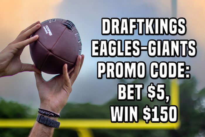 DraftKings Promo Code: Claim Eagles-Giants Bet $5, Win $150 Offer