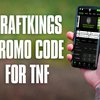 DraftKings promo code: Bet $5, win $200 on Falcons-Panthers TNF