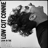 Low Cut Connie single