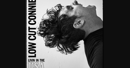 Low Cut Connie single