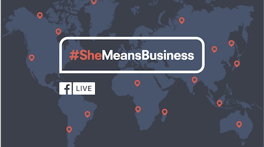 She Means Business Facebook Live Event