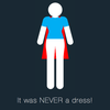 It Was Never a Dress