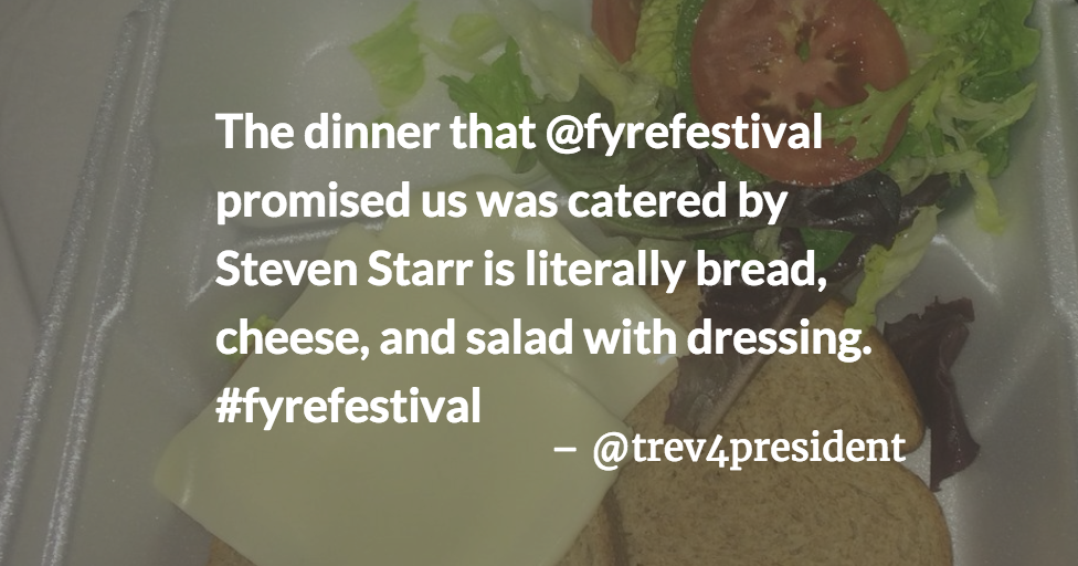 Cheese' sandwiches served at failed Fyre Festival not the work of STARR  Catering Group | PhillyVoice