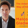 Malcolm Gladwell The American Way of Killing