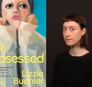 the obsessed Lizzie Buehler